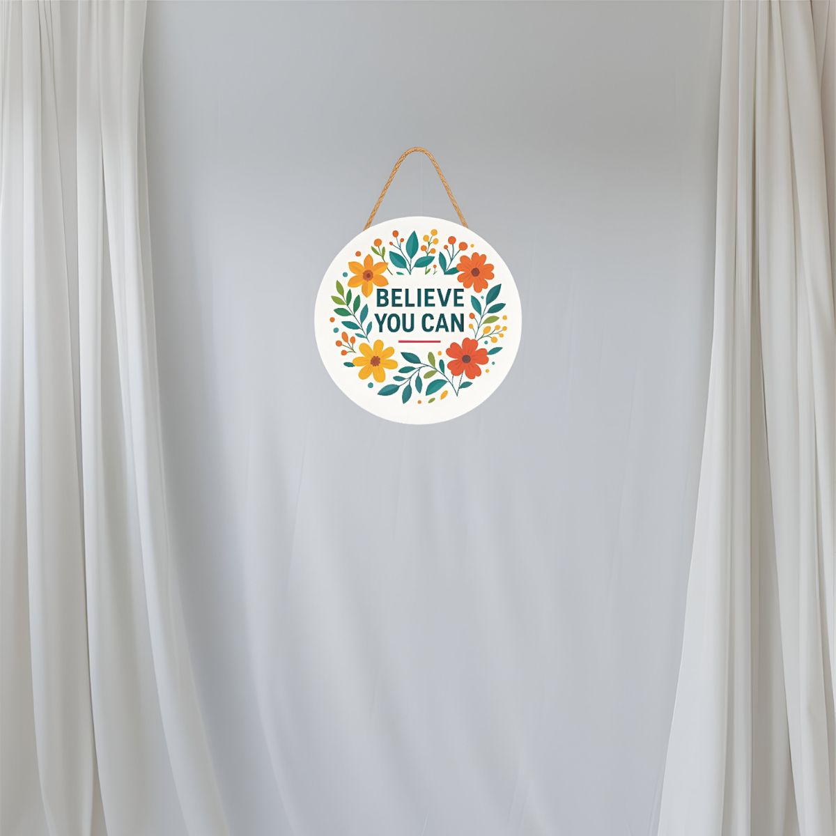 Believe You Can Floral Hanging Wall Plaque for Home Décor